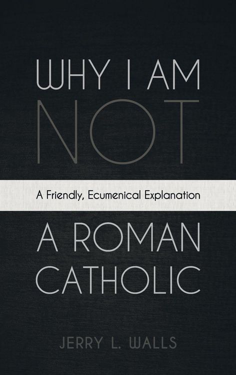 Produktbild: Why I Am Not a Roman Catholic