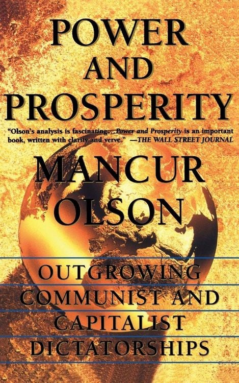Produktbild: Power and Prosperity: Outgrowing Communist and Capitalist Dictatorships