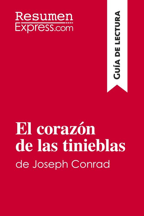 Produktbild: El coraz&oacute;n de las tinieblas de Joseph Conrad (Gu&iacute;a de lectura)