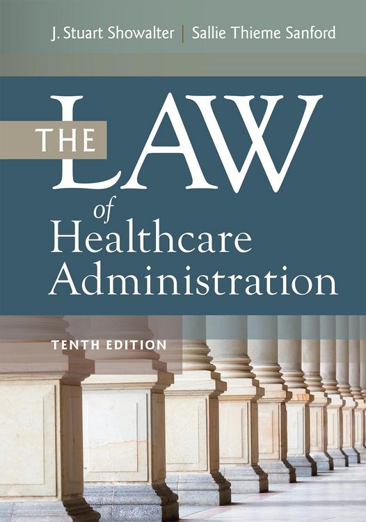 Produktbild: Law of Healthcare Administration, Tenth Edition