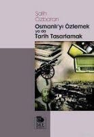 Produktbild: Osmanliyi &Ouml;zlemek ya da Tarih Tasarlamak