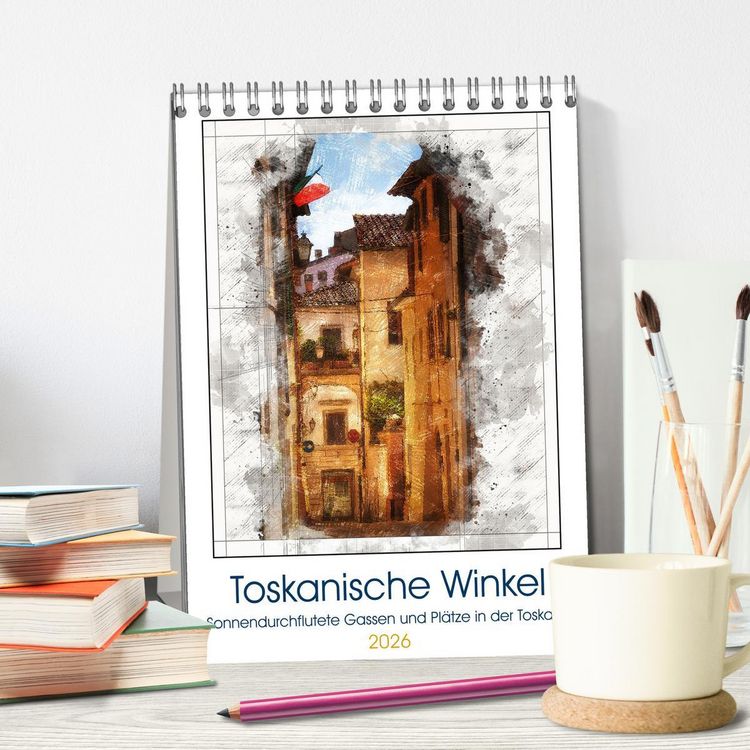 Produktbild: Toskanische Winkel (Tischkalender 2026 DIN A5 hoch), CALVENDO Monatskalender