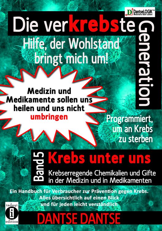 Produktbild: Die verKREBSte Generation - Hilfe, der Wohlstand bringt mich um! Band 5