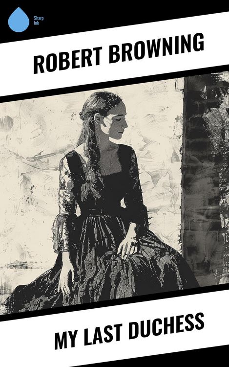 Produktbild: My Last Duchess