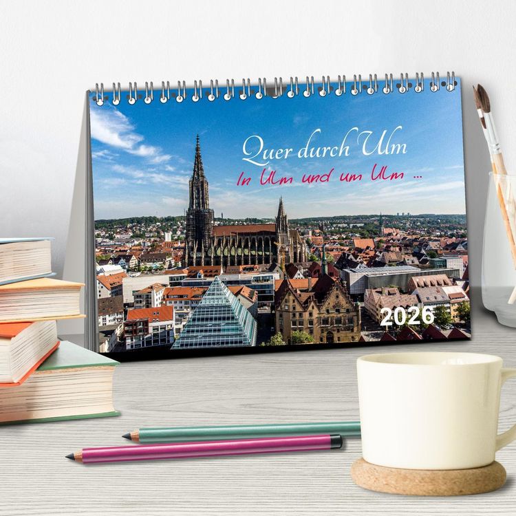 Produktbild: Quer durch Ulm (Tischkalender 2026 DIN A5 quer), CALVENDO Monatskalender