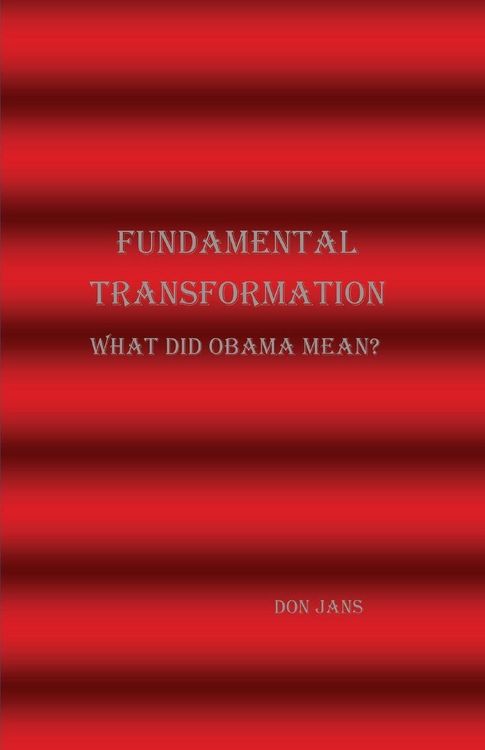 Produktbild: Fundamental Transformation What Did Obama Mean?