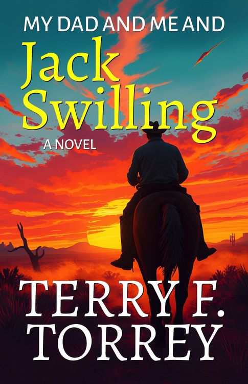 Produktbild: My Dad and Me and Jack Swilling