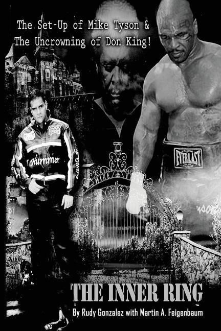 Produktbild: The Inner Ring (Premium Edition): The Set-Up of Mike Tyson and the Uncrowning of Don King