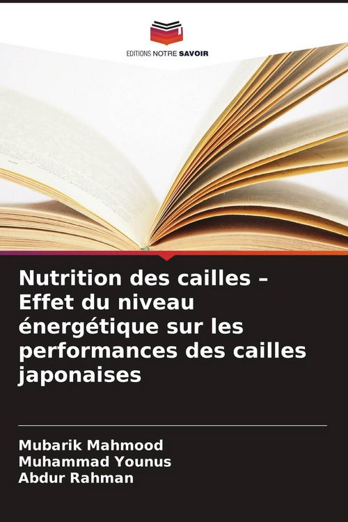 Produktbild: Nutrition des cailles - Effet du niveau &eacute;nerg&eacute;tique sur les performances des cailles japonaises