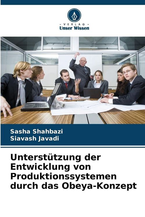 Produktbild: Unterst&uuml;tzung der Entwicklung von Produktionssystemen durch das Obeya-Konzept