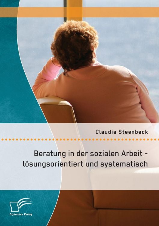 Produktbild: Beratung in der sozialen Arbeit - l&ouml;sungsorientiert und systematisch