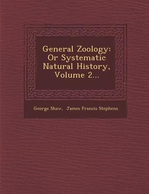 Produktbild: General Zoology: Or Systematic Natural History, Volume 2...