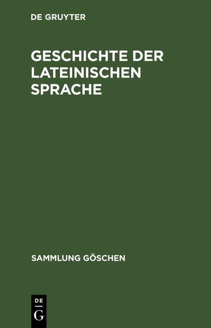 Produktbild: Geschichte der lateinischen Sprache