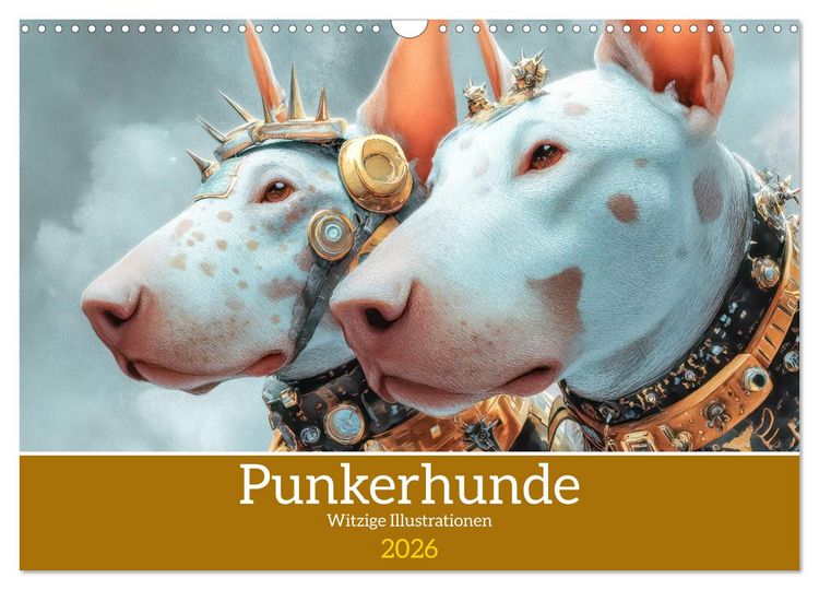 Produktbild: Punkerhunde - Witzige Illustrationen (Wandkalender 2026 DIN A3 quer), CALVENDO Monatskalender