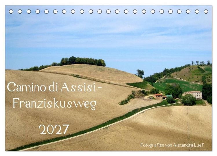 Produktbild: Camino di Assisi - Franziskusweg (Tischkalender 2027 DIN A5 quer), CALVENDO Monatskalender