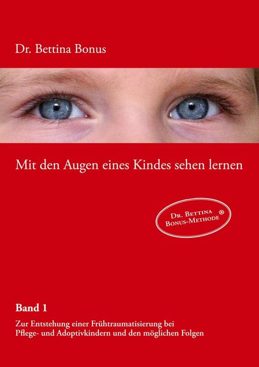Produktbild: Mit den Augen eines Kindes sehen lernen - Band 1