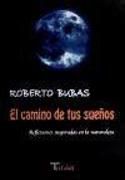 Produktbild: El camino de tus sue&ntilde;os : reflexiones inspiradas en la naturaleza