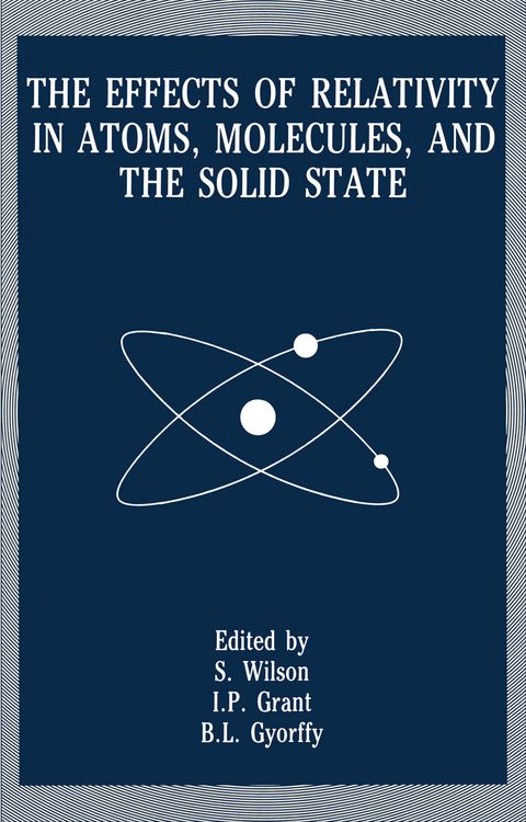 Produktbild: The Effects of Relativity in Atoms, Molecules, and the Solid State