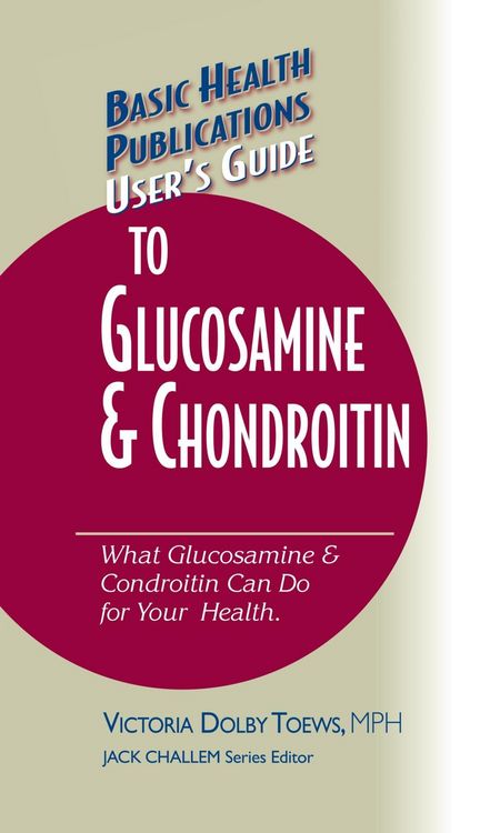 Produktbild: User's Guide to Glucosamine and Chondroitin