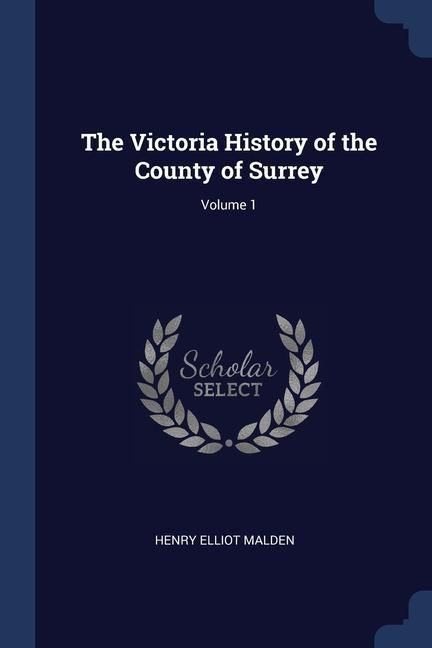 Produktbild: The Victoria History of the County of Surrey; Volume 1