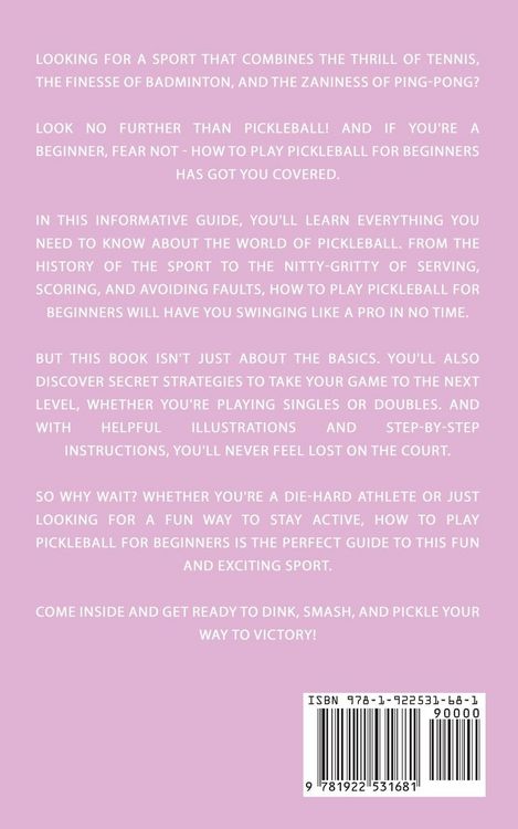 Produktbild: How To Play Pickleball For Beginners - Learn the History, Rules, & Secret Strategies To Win In Singles Or Doubles