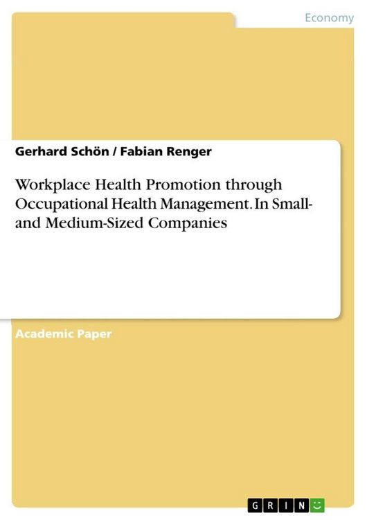 Produktbild: Workplace Health Promotion through Occupational Health Management. In Small- and Medium-Sized Companies
