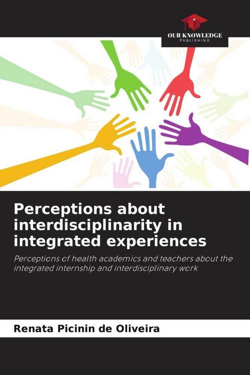 Produktbild: Perceptions about interdisciplinarity in integrated experiences