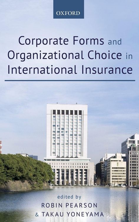 Produktbild: Corporate Forms and Organizational Choice in International Insurance