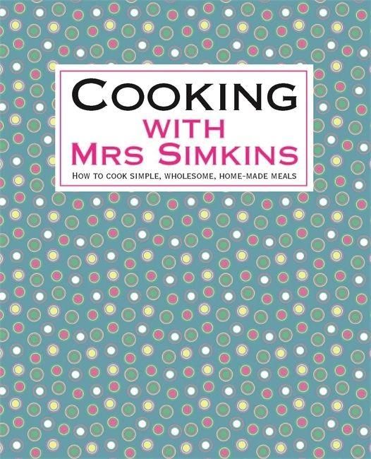 Produktbild: Simkins, S: Cooking With Mrs Simkins