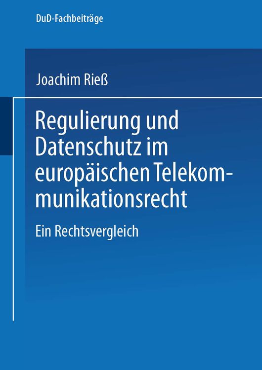 Produktbild: Regulierung und Datenschutz im europ&auml;ischen Telekommunikationsrecht