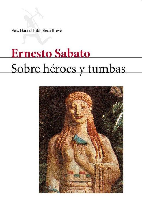 Produktbild: Sobre h&eacute;roes y tumbas