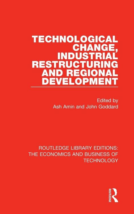 Produktbild: Technological Change, Industrial Restructuring and Regional Development