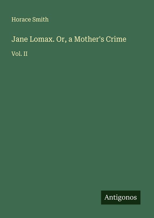 Produktbild: Jane Lomax. Or, a Mother's Crime