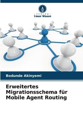 Produktbild: Erweitertes Migrationsschema f&uuml;r Mobile Agent Routing