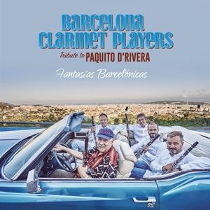 Produktbild: Fantasias Barcelonicas-A Tribute to Paquito D'Ri