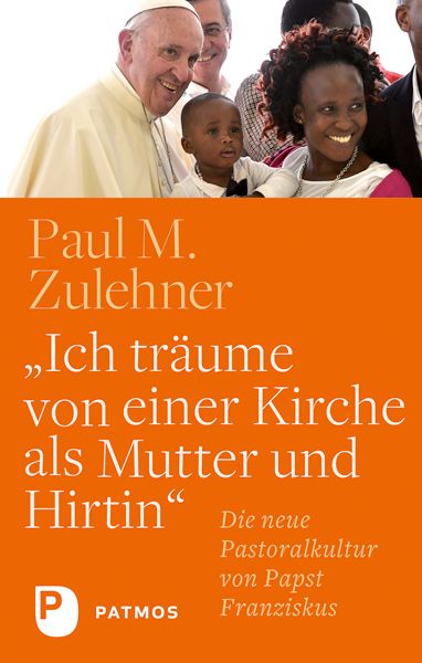 Produktbild: Ich tr&auml;ume von einer Kirche als Mutter und Hirtin