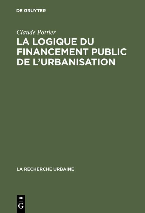 Produktbild: La logique du financement public de l'urbanisation