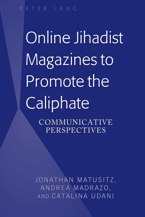 Produktbild: Online Jihadist Magazines to Promote the Caliphate