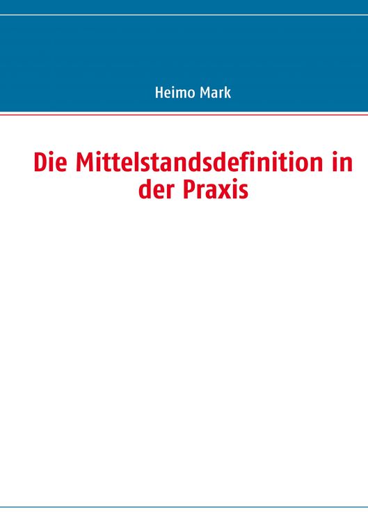 Produktbild: Die Mittelstandsdefinition in der Praxis
