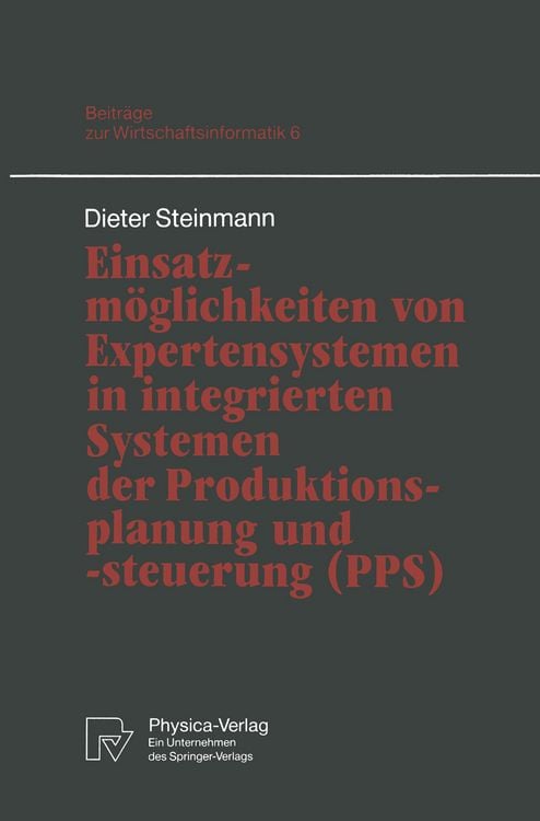 Produktbild: Einsatzm&ouml;glichkeiten von Expertensystemen in integrierten Systemen der Produktionsplanung und -steuerung (PPS)