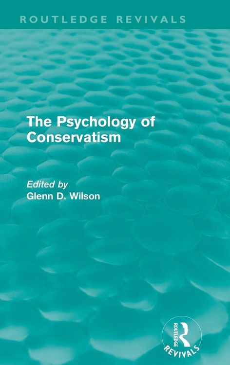 Produktbild: The Psychology of Conservatism (Routledge Revivals)