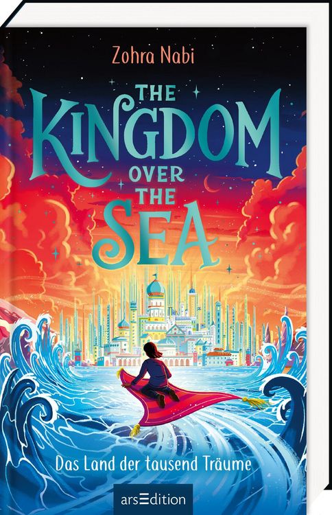 Produktbild: The Kingdom over the Sea &ndash; Das Land der tausend Tr&auml;ume (The Kingdom over the Sea 1)