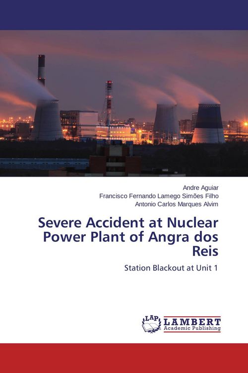 Produktbild: Severe Accident at Nuclear Power Plant of Angra dos Reis