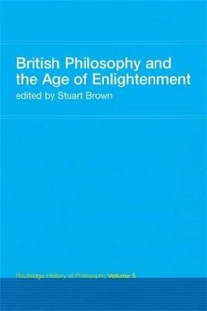 Produktbild: British Philosophy and the Age of Enlightenment