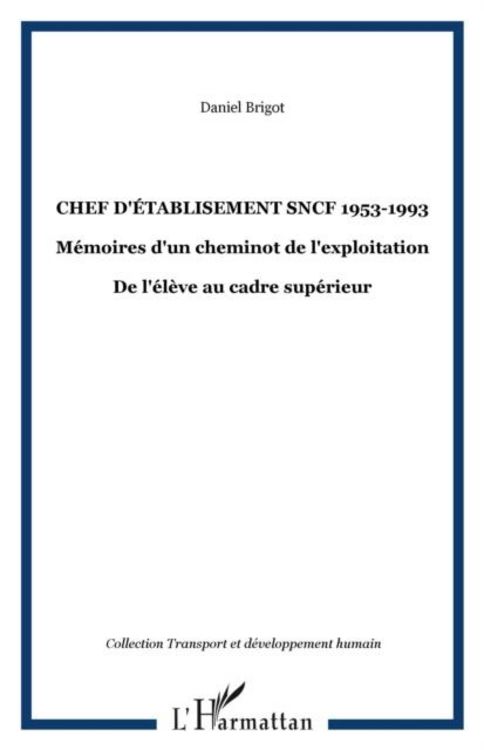 Produktbild: Chef d'etablissement sncf. 1953-1993