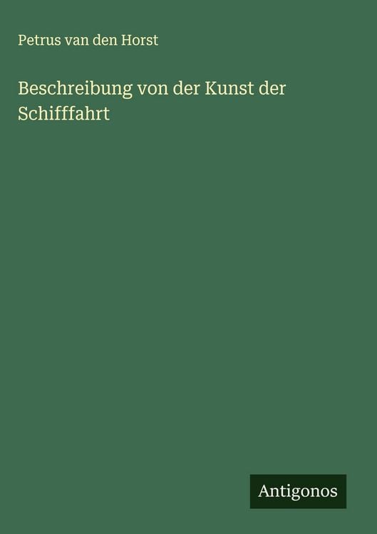 Produktbild: Beschreibung von der Kunst der Schifffahrt