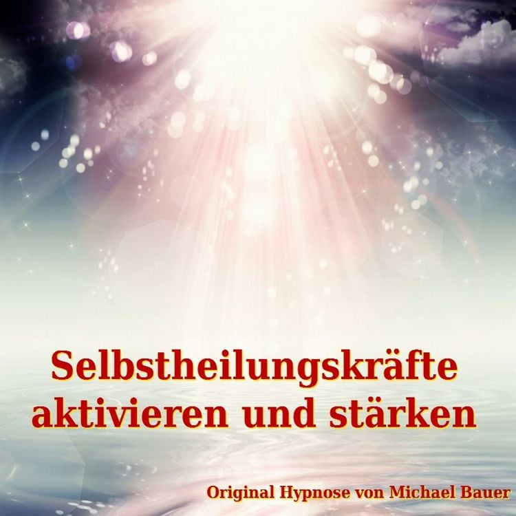 Produktbild: Selbstheilungskräfte aktivieren und stärken