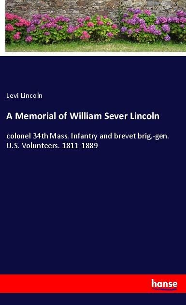 Produktbild: A Memorial of William Sever Lincoln