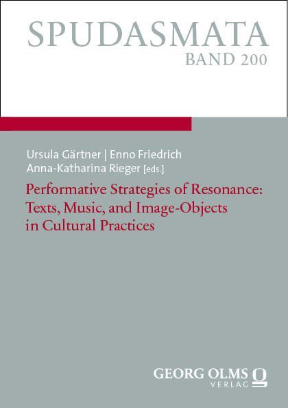 Produktbild: Performative Strategies of Resonance: Texts, Music, and Image-Objects in Cultural Practices