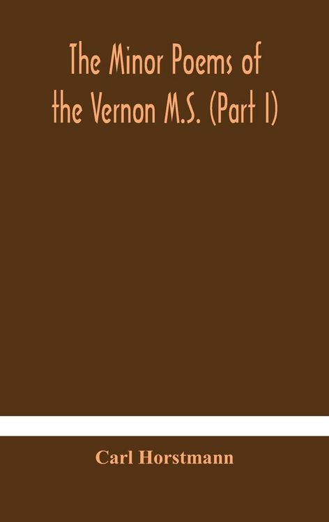 Produktbild: The Minor Poems Of The Vernon M.S. (Part I)